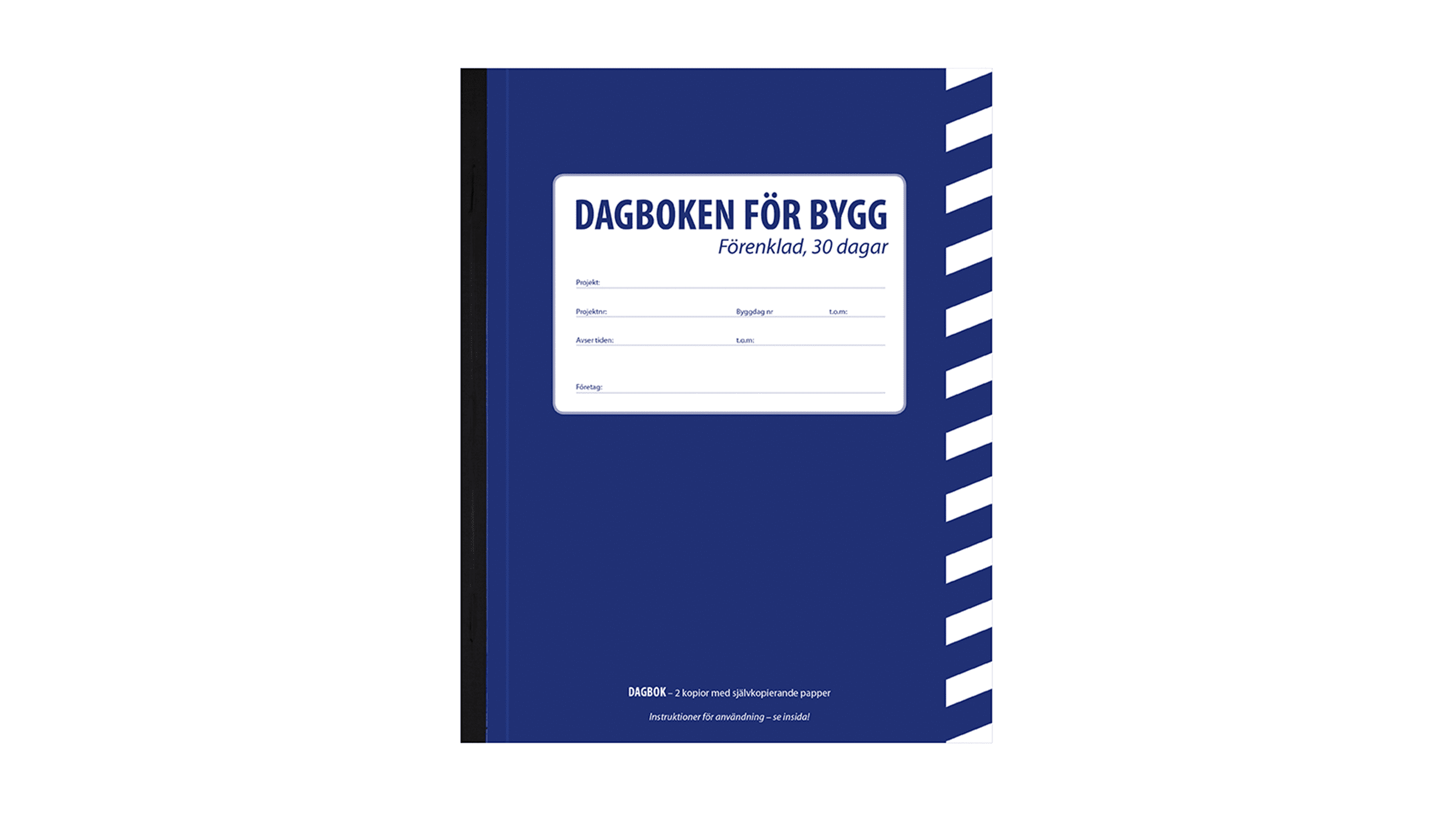 Dagboken - Dagboken för bygg 30 dagar förenklad